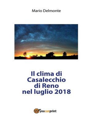 cover image of Il clima di Casalecchio di Reno nel luglio 2018